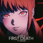 first death (TV Version)