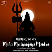 Maha Mrityunjaya Mantra