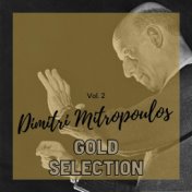 Dimitri Mitropoulos Gold Selection - Vol. 2