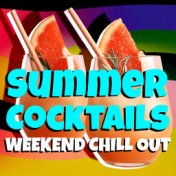 Summer Cocktails Weekend Chill Out