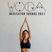 Yoga Meditation Sounds 2021