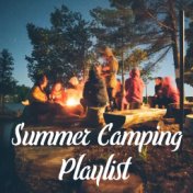 Summer Camping Playlist