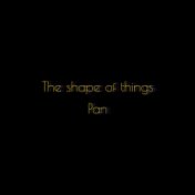 Shape of Things