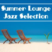Summer Lounge Jazz Selection