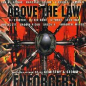 Reinforced Presents Enforcers - Above The Law