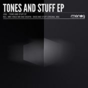 Tones And Stuff EP