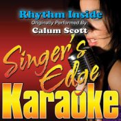 Rhythm Inside (Originally Performed by Calum Scott) [Karaoke Version]