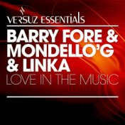 Love in the Music (Barry Fore Rework)