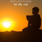 Reflections of My Life (Extended Mix)