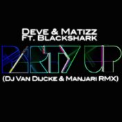 Party Up (Dj Van Dijcke & Manjari RMX)