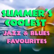 Summer's Coolest Jazz & Blues Favourites