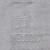 Melodic