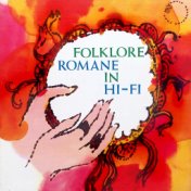 Folklore Romane in Hi-Fi