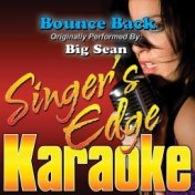 Bounce Back (Originally Performed by Big Sean) [Karaoke Version]