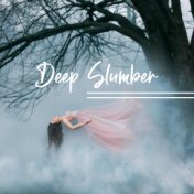 Deep Slumber - Best for Babies, Relaxing Music for Sleep, Afternoon Nap and Slumber