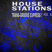 House Stations, Vol. 6