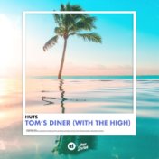 Tom's Diner (with The High)