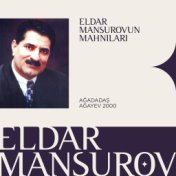 Eldar Mansurov'un Mahnıları 2000