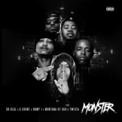 Monster (feat. Montana of 300, G Count, Twista & Bump J)