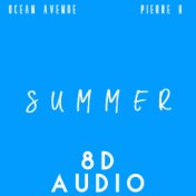 Summer (8D Audio)