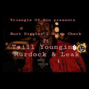 I Gotta Check (feat. Trill Youngins, Murdock & Leak)