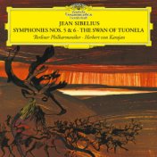 Sibelius: Symphonies Nos. 5 & 6; The Swan of Tuonela