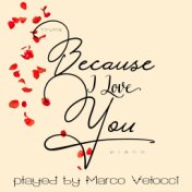 Because I Love You (Piano)