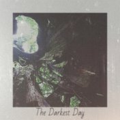 The Darkest Day