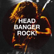 Head Banger Rock!