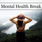 Mental Health Break