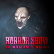 Horror Show - 20 Chilling Tracks