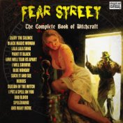 Fear Street The Complete Book Of Witchcraft