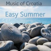 Music Of Croatia (Easy Summer)