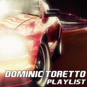 Dominic Toretto Playlist