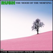 The Mood Of The Morning (Live)
