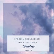Special: The Composers - Brahms (Vol. 3)