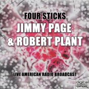 Four Sticks (Live)