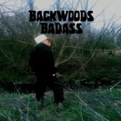 Backwoods Badass