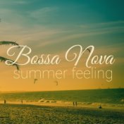 Bossa Nova: Summer Feeling