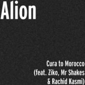 Cura to Morocco (feat. Ziko, Mr Shakes & Rachid Kasmi)