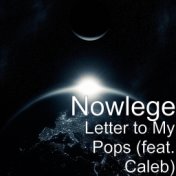Letter to My Pops (feat. Caleb)