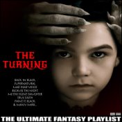 The Turning The Ultimate Fantasy Playlist