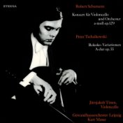 Schumann: Cello Concerto, Op. 129 / Tchaikovsky: Rococo-Variations, Op. 33