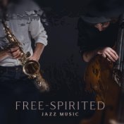 Free-Spirited Jazz Music (Kind of Bebop, Gypsy Jazz, Bossa Nova and Dixieland)