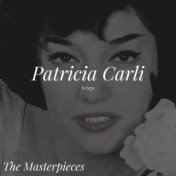 Patricia Carli Sings - The Masterpieces