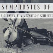 Symphonies of F. G. Haydn, W. A. Mozart & F. Schubert