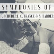 Symphonies of F. Schubert, C. Franck & S. Barber