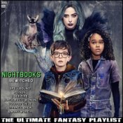 Nightbooks Bewitched The Ultimate Fantasy Playlist