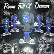 Room Full of Demons