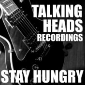 Stay Hungry Talking Heads Recordings